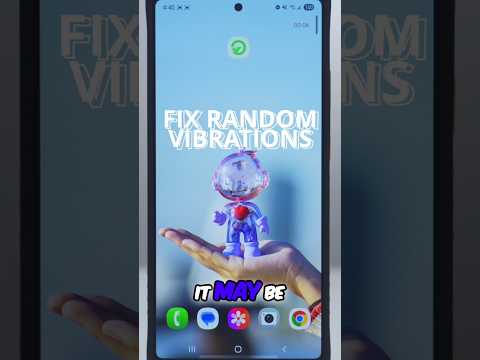 How To Fix Random Vibrations On Samsung Phones - 2 FIXES!