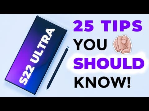 Samsung Galaxy S22 Ultra - 25 Settings You SHOULD Know!