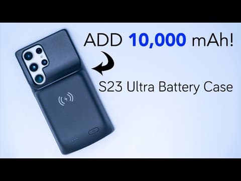 Samsung Galaxy S23 Ultra Battery Case - 10,000 mAh BIG Boy!