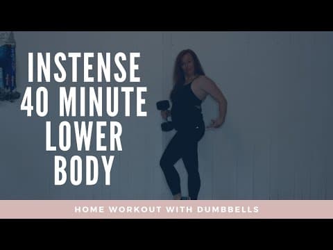 Intense LOWER BODY Bodyweight & Dumbbells FULL 40 Minute Follow Along Workout