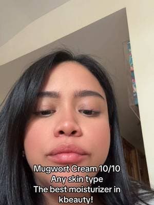 Amazing moisturizer 10/10 #tiktokshop #creatorsearchinsights#imfrom#fypシ #kbeauty#moisturizer#mugwort#skincare#beauty#youthfulskin#latina#momlife