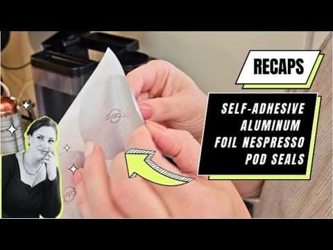 RECAPS Aluminum Foil Lids: A Must-Have for Nespresso Vertuo Owners