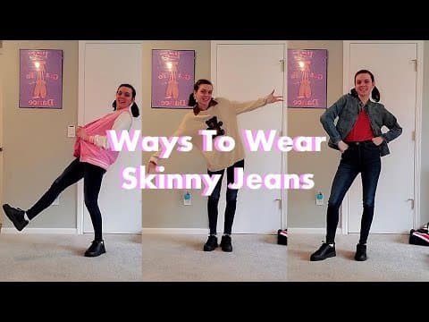 Ways To Style Skinny Jeans