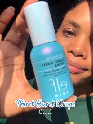 Glow, hidratación y piel jugosa en un solo paso ✨💧 Este serum deja mi piel súper suave y luminosa sin sensación pesada. #gifted #elfcosmetics #elfSKIN #ThirstBurst @e.l.f. Cosmetics