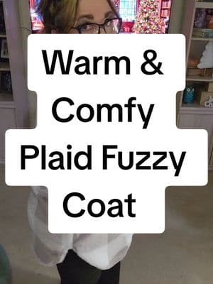 Cozy time! #creatorsearchinsights #fuzzy #coat #Girlsgirl #plaid #LEDlights #GenX #clothes #tiktokshopblackfriday #tiktokshopcybermonday #giftguide #girlies