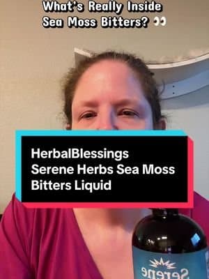 Let’s explore the ingredients in sea moss bitters! 🌿💖 @HerbalBlessings Serene Herbs Sea Moss Bitters Liquid combines 1